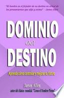 El Dominio Del Destino