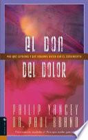 El Don De Dolor/ the Gift of Pain