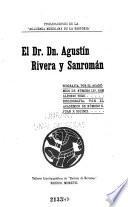 El Dr. Dn. Agustín Rivera y Sanromán