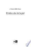 El dulce olor de la piel