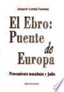 Libro El Ebro, puente de Europa
