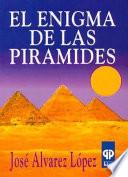 El Enigma de las Pirámides