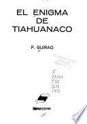 El enigma de Tiahuanaco