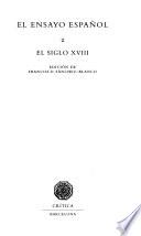 El ensayo español: El siglo XVIII