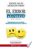 El error positivo