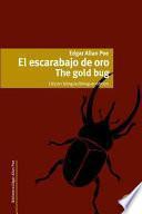 El escarabajo de oro/ The Gold Bug