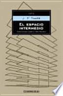 El Espacio intermedio