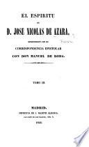 El espiritu de D. José Nicolás de Azara, descubierto en su correspondencia epistolar con Don Manuel de Roda