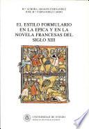 El estilo formulario en la épica y en la novela francesas del siglo XIII