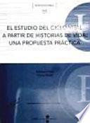 El Estudio del ciclo vital a partir de historias de vida