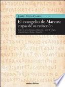 El Evangelio de Marcos: etapas de su redacción