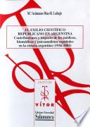 El exilio científico republicano en Argentina.