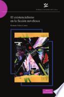 El existencialismo en la ficción novelesca