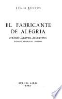 El fabricante de alegría, teatro infantil educativo