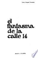 El fantasma de la calle 14