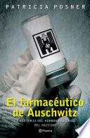 El farmacéutico de Auschwitz