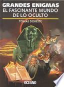 El fascinante mundo de lo oculto