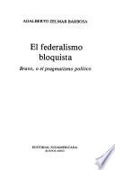 El federalismo bloquista