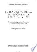 El fenómeno de la posesión en la religión Vudú