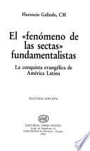 El fenómeno de las sectas fundamentalistas