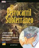 El Ferrocarril Subterráneo