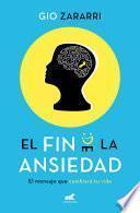 El Fin de la Ansiedad