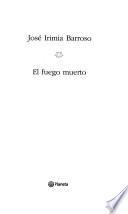 El fuego muerto