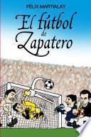 El fútbol de Zapatero