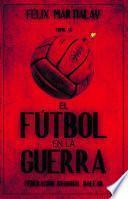 El fútbol en la guerra (VI). Federación regional balear