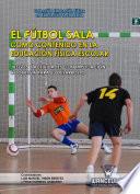El Fútbol Sala como contenido en la educación física escolar