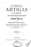 El general Artigas y su época