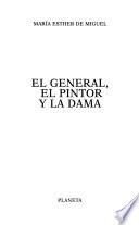 El general, el pintor y la dama