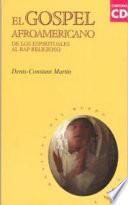 El gospel afroamericano (con CD)