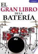 EL GRAN LIBRO DE LA BATERÍA