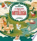 El Gran Libro de la Mitología / The Big Book of Mythology