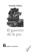 El guerrero de la paz