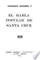 El habla popular de Santa Cruz