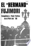 El 'Hermano' Fujimori