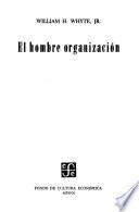 El hombre organización