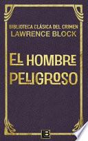 El Hombre Peligroso
