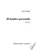 El hombre pervertido