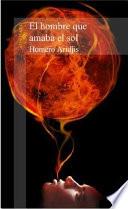 El hombre que amaba el Sol