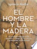 Libro El hombre y la madera