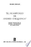 El huasipungo de Andres Chiliquinga