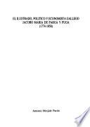 El ilustrado, político y economista gallego Jacobo María de Parga y Puga (1774-1850)