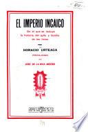 El imperio incaico en el que se incluye la historia del ayllo y familia de los incas