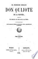 El ingenioso hidalgo Don Quijote de la Mancha