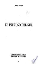 El intruso del sur