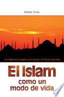 El Islam Como un Modo de Vida