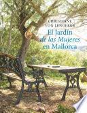 El Jardín de las Mujeres en Mallorca